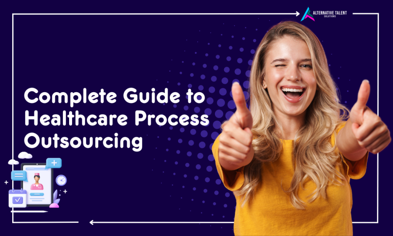 Understanding Healthcare Process Outsourcing: The Complete Guide