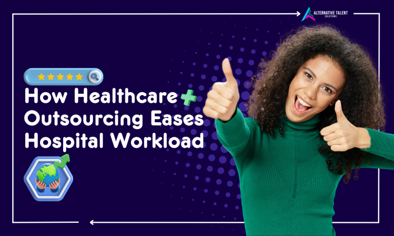 How Common Healthcare Outsourcing Services Reduce Work for Hospital Staff