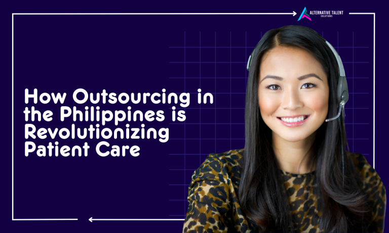 How Outsourcing in the Philippines is Revolutionizing Patient Care