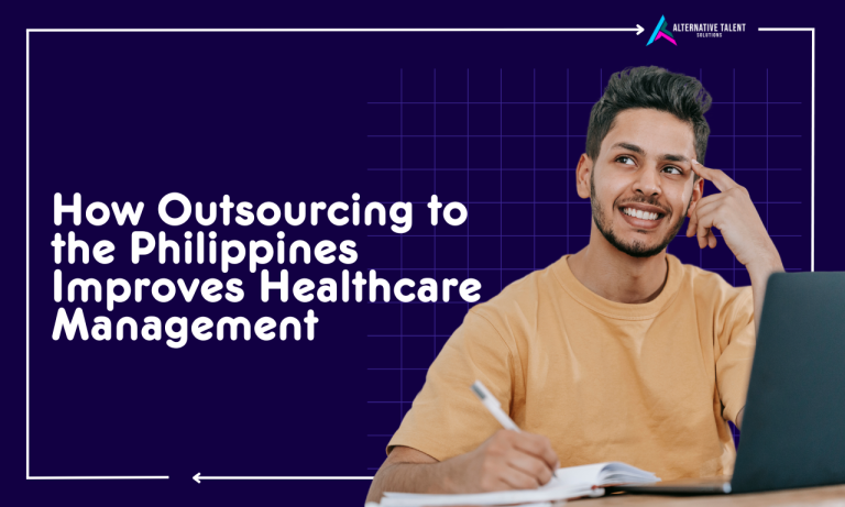 How Philippine Outsourcing Transforms Healthcare Management