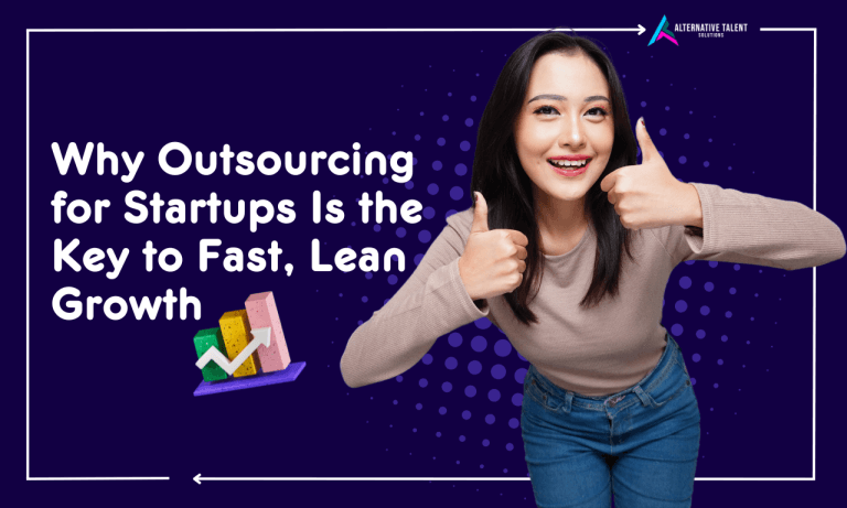 Outsourcing for Startups - Key to Faster Growth
